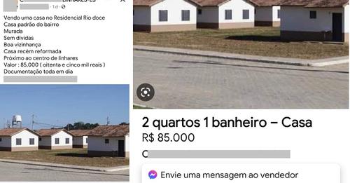 Venda de imóveis do Minha Casa Minha Vida em Linhares é anunciada ilegalmente pela internet