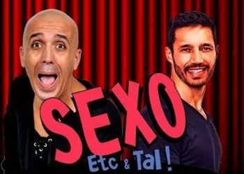 Vista por mais de 1 milhão de pessoas, peça “Sexo, Etc… e Tal” estará em Linhares na segunda(29)