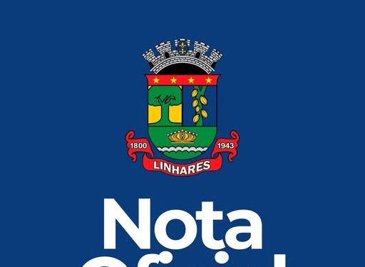 Câmara Municipal de Linhares – Nota á Imprensa